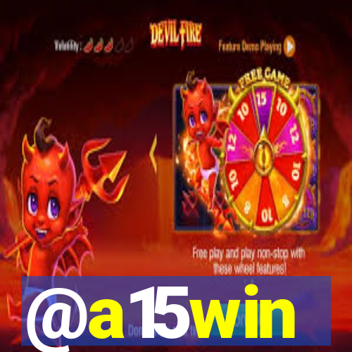 @a15win