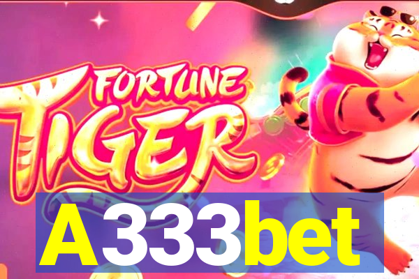 A333bet