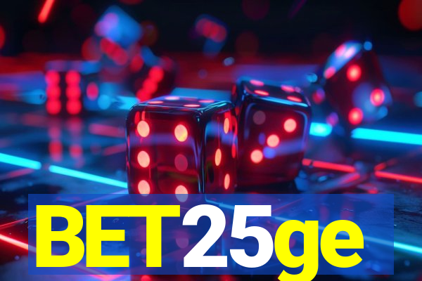 BET25ge