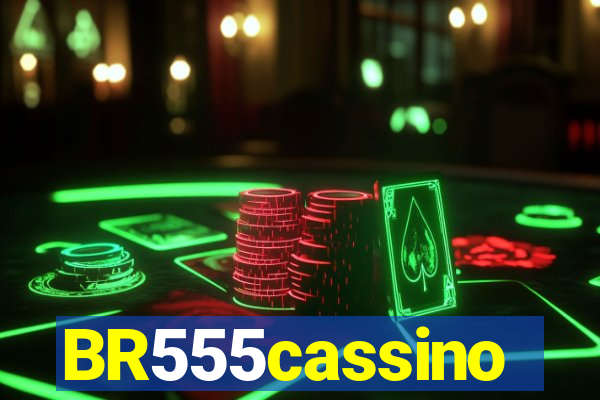 BR555cassino