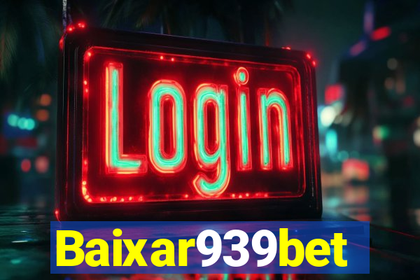Baixar939bet