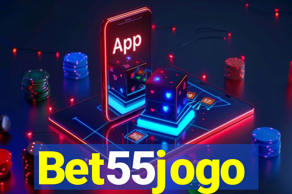 Bet55jogo