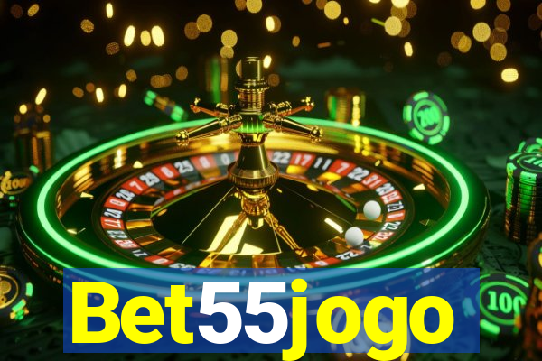 Bet55jogo