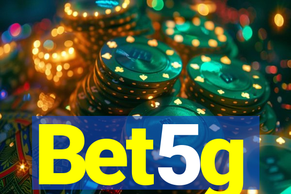 Bet5g
