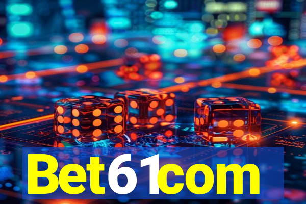 Bet61com