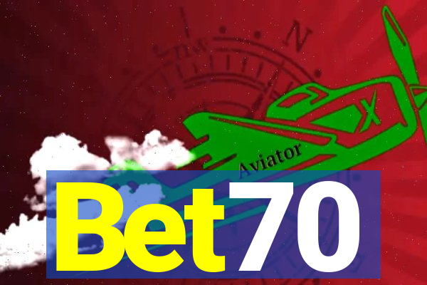 Bet70