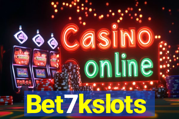 Bet7kslots