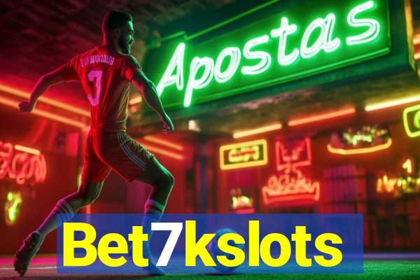 Bet7kslots