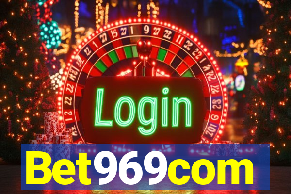 Bet969com