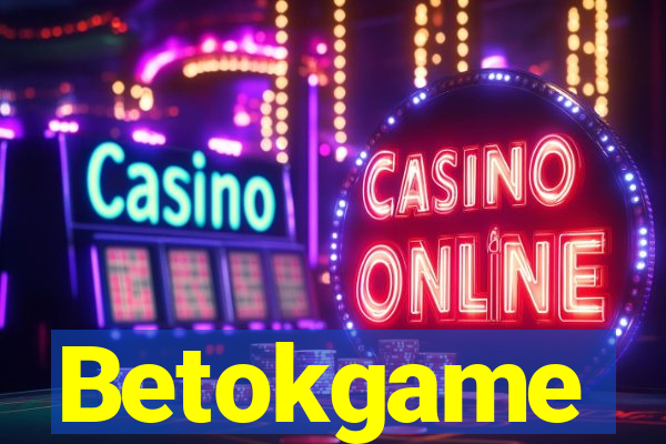 Betokgame