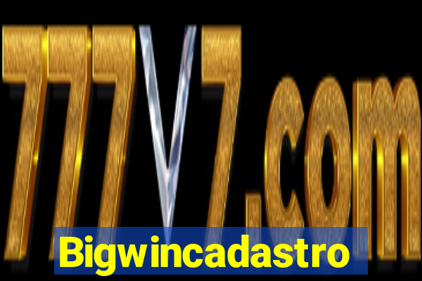 Bigwincadastro