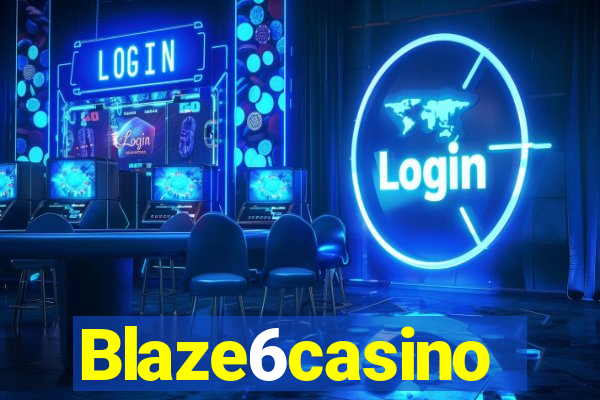 Blaze6casino