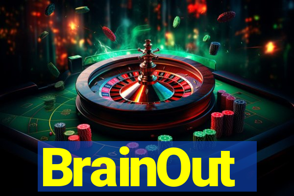 BrainOut