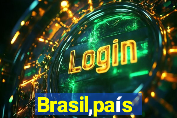 Brasil,país