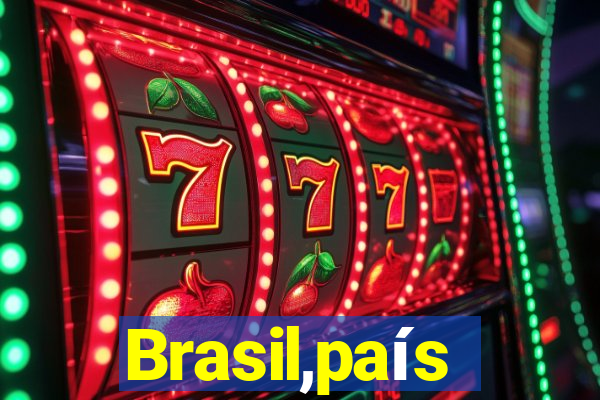 Brasil,país