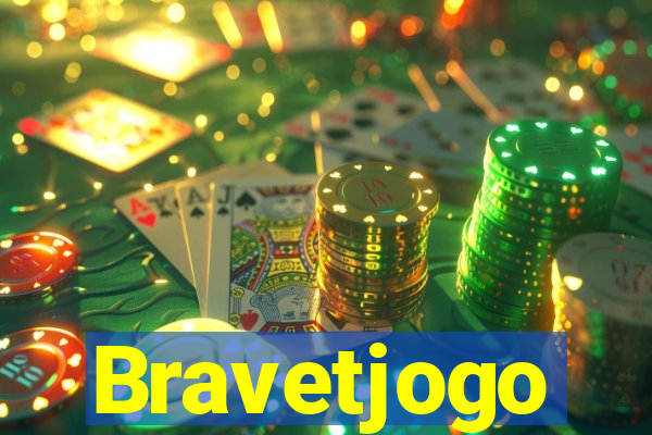 Bravetjogo