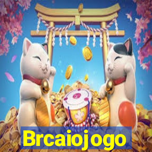 Brcaiojogo