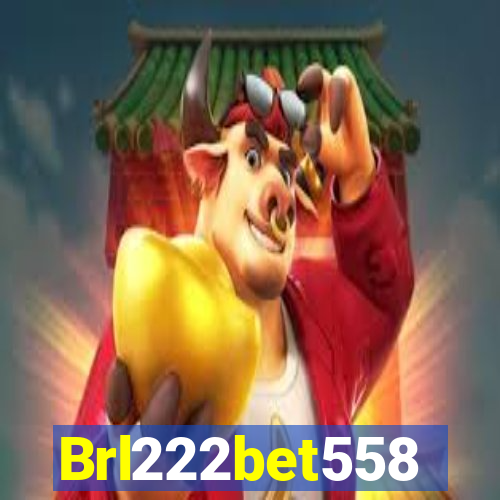 Brl222bet558