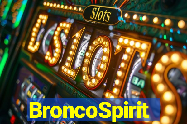 BroncoSpirit