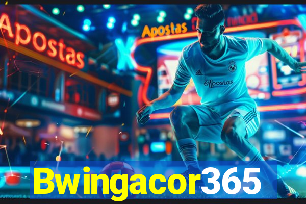 Bwingacor365