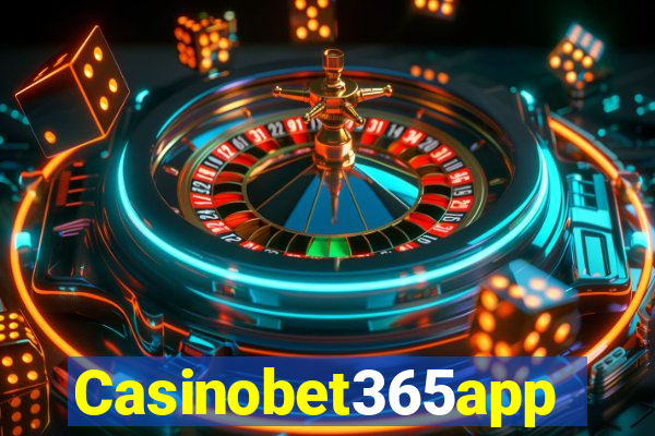 Casinobet365app