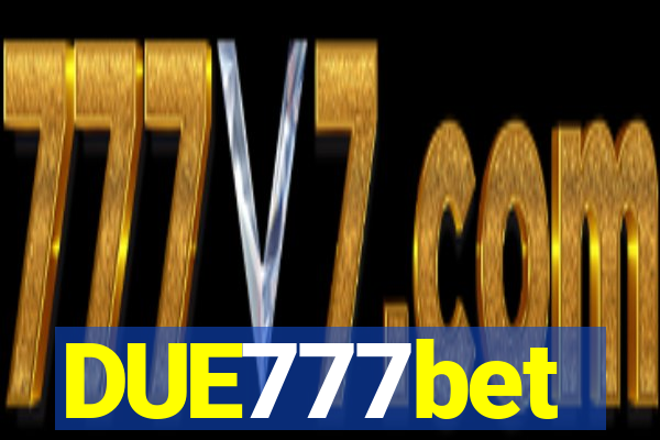 DUE777bet