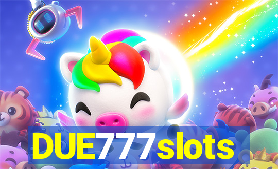 DUE777slots