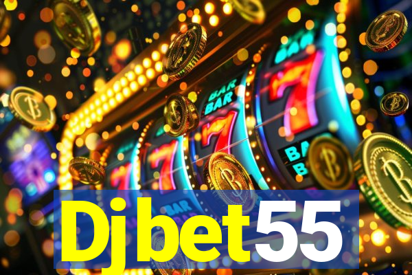 Djbet55