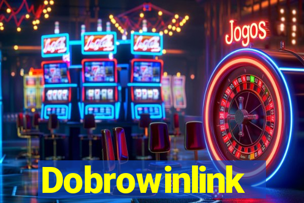 Dobrowinlink