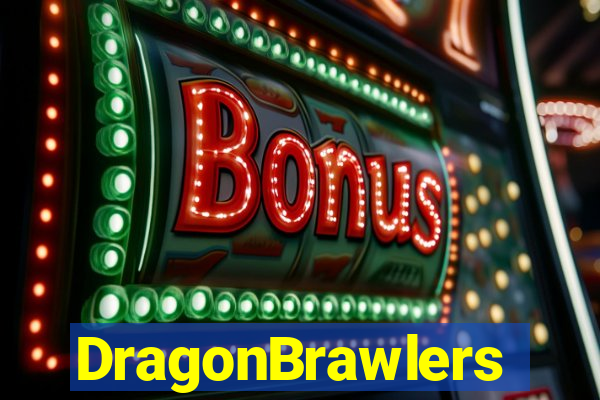 DragonBrawlers