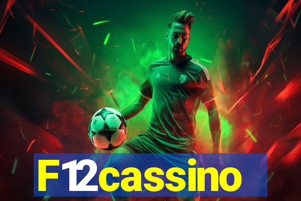 F12cassino