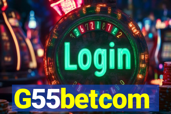 G55betcom