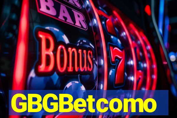 GBGBetcomo