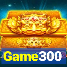 Game300
