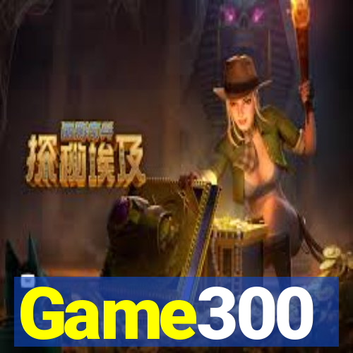 Game300