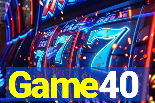Game40