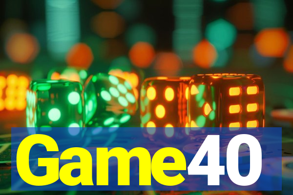 Game40