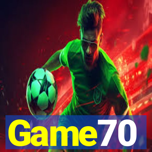 Game70