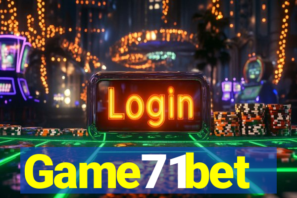 Game71bet