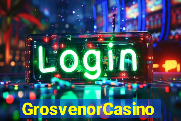 GrosvenorCasino
