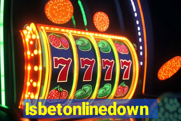 Isbetonlinedown