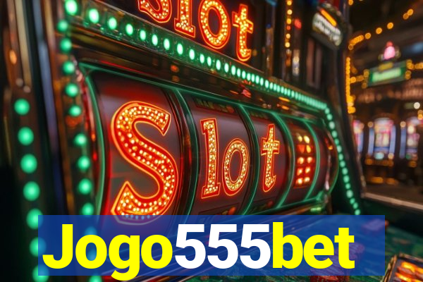 Jogo555bet