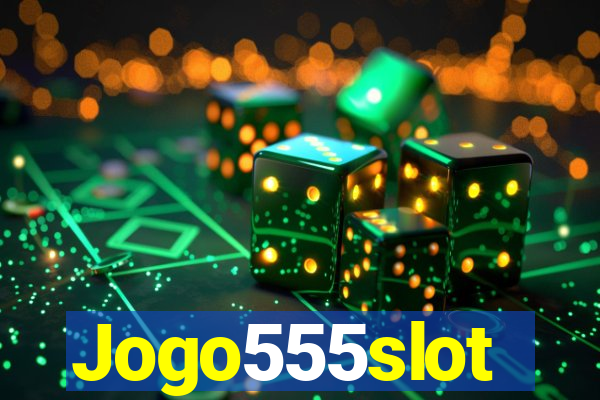 Jogo555slot