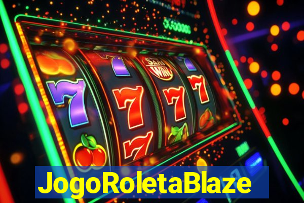 JogoRoletaBlaze