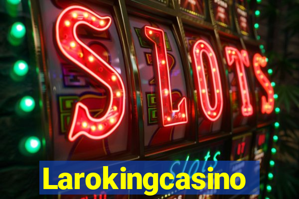 Larokingcasino