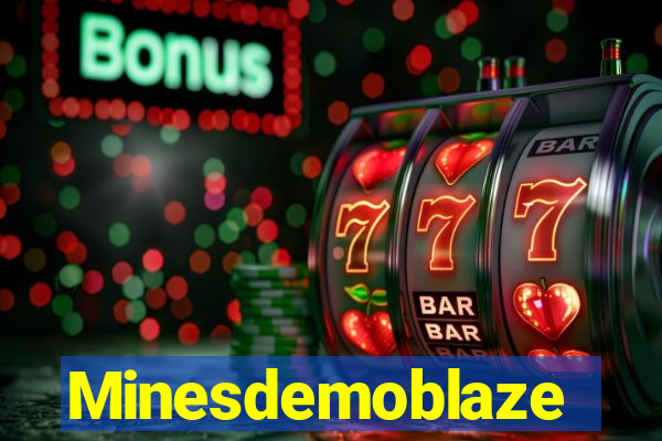 Minesdemoblaze