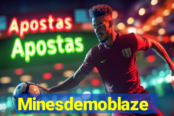 Minesdemoblaze
