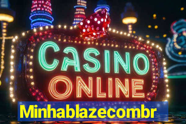 Minhablazecombr