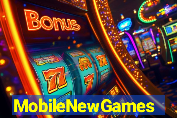 MobileNewGames