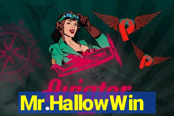 Mr.HallowWin